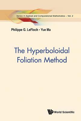 Hyperboloidal Foliation Method, The 1