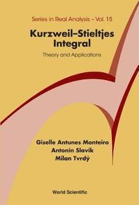 bokomslag Kurzweil-stieltjes Integral: Theory And Applications