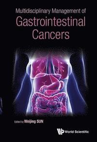 bokomslag Multidisciplinary Management Of Gastrointestinal Cancers