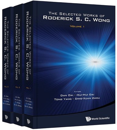 DAI DAN, Dan Dai, Hui-Hui Dai, Tong Yang, Ding-Xuan Zhou - SELECTED WORKS OF RODERICK S. C. WONG, THE (IN 3 VOLUMES), Inbunden