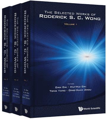 Selected Works Of Roderick S. C. Wong, The (In 3 Volumes)