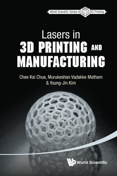 bokomslag Lasers In 3d Printing And Manufacturing