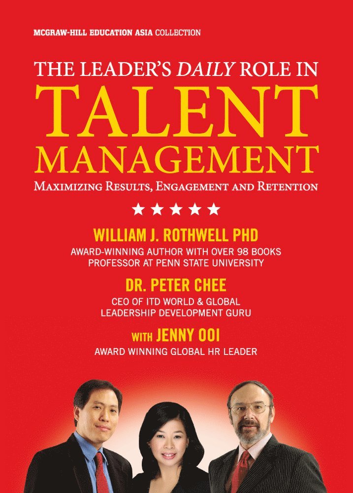 William Rothwell, Peter Chee - LEADER'S DAILY ROLE IN TALENT MANAGEMENT, Inbunden