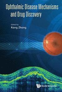 bokomslag Ophthalmic Disease Mechanisms And Drug Discovery
