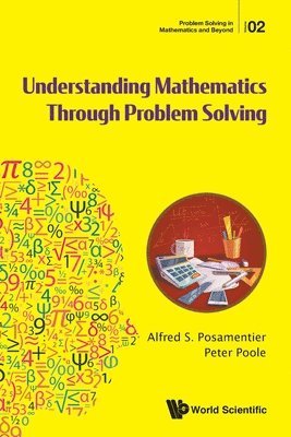 bokomslag Understanding Mathematics Through Problem Solving