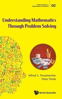 bokomslag Understanding Mathematics Through Problem Solving