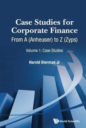 bokomslag Case Studies For Corporate Finance: From A (Anheuser) To Z (Zyps) (In 2 Volumes)