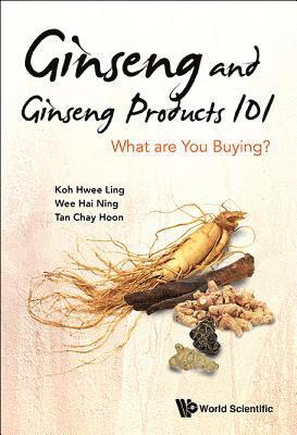 Ginseng And Ginseng Products 101: What Are You Buying? 1
