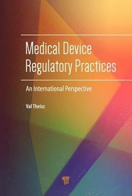 bokomslag Medical Device Regulatory Practices