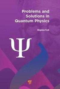 bokomslag Problems and Solutions in Quantum Physics