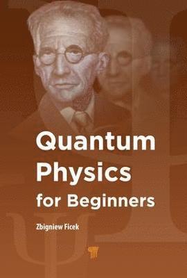 bokomslag Quantum Physics for Beginners