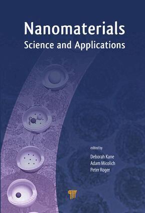 Deborah M. Kane, Adam Micolich, Peter Roger - Nanomaterials, Inbunden