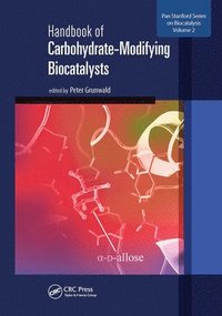 bokomslag Handbook of Carbohydrate-Modifying Biocatalysts