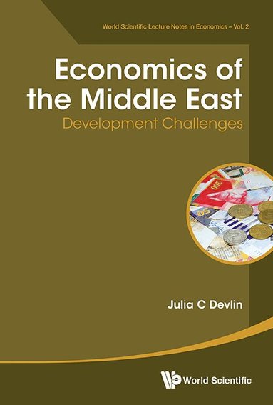 Julia C Devlin - ECONOMICS OF THE MIDDLE EAST: DEVELOPMENT CHALLENGES, Häftad