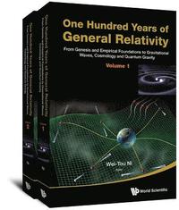 bokomslag One Hundred Years Of General Relativity: From Genesis And Empirical Foundations To Gravitational Waves, Cosmology And Quantum Gravity - Volume 1