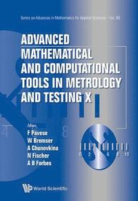 bokomslag Advanced Mathematical And Computational Tools In Metrology And Testing X