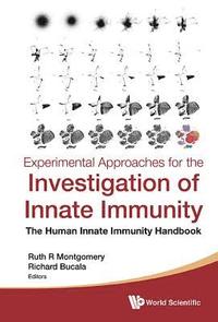 bokomslag Experimental Approaches For The Investigation Of Innate Immunity: The Human Innate Immunity Handbook