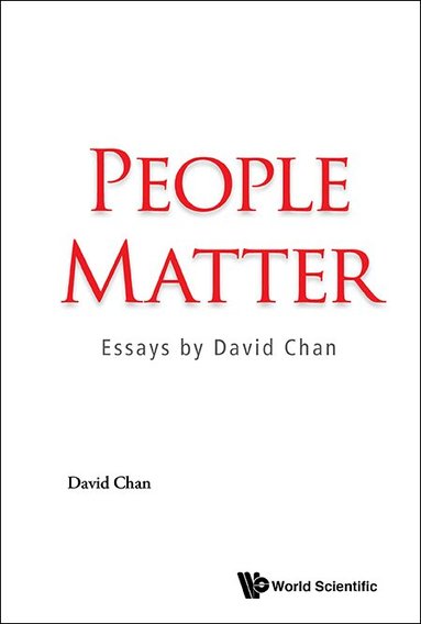 David Chan - PEOPLE MATTER: ESSAYS BY DAVID CHAN, Inbunden