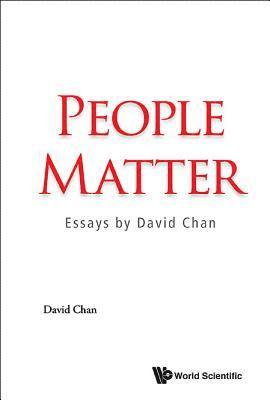 People Matter: Essays By David Chan 1