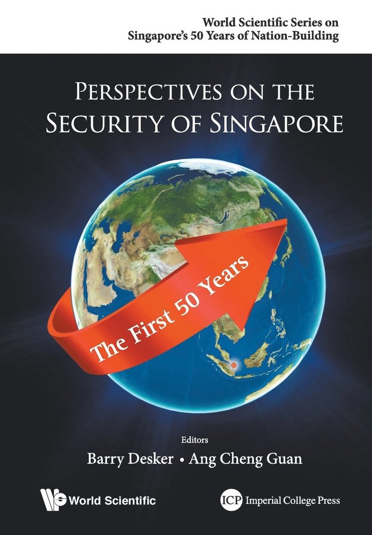 Perspectives On The Security Of Singapore: The First 50 Years 1