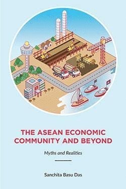 Asean Economic Community and Beyond