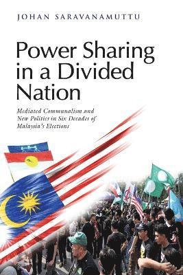 Johan Saravanamuttu - Power Sharing in a Divided Nation, Häftad