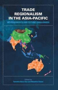 bokomslag Trade Regionalism in the Asia-Pacific