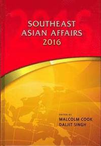 bokomslag Southeast Asian Affairs 2016