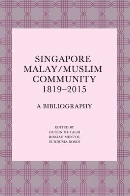 bokomslag Singapore Malay/Muslim Community, 1819-2015