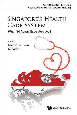 bokomslag Singapore's Health Care System: What 50 Years Have Achieved