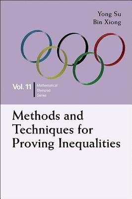 bokomslag Methods And Techniques For Proving Inequalities: In Mathematical Olympiad And Competitions