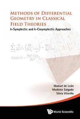 Methods Of Differential Geometry In Classical Field Theories: K-symplectic And K-cosymplectic Approaches 1