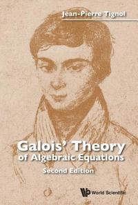 bokomslag Galois' Theory Of Algebraic Equations