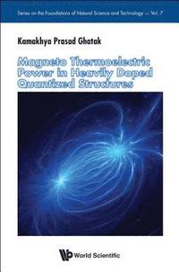 bokomslag Magneto Thermoelectric Power In Heavily Doped Quantized Structures
