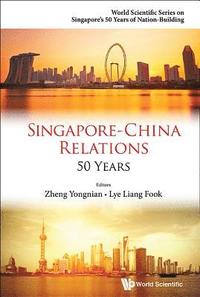 bokomslag Singapore-china Relations: 50 Years