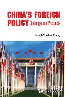 bokomslag China's Foreign Policy: Challenges And Prospects