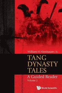 bokomslag Tang Dynasty Tales: A Guided Reader - Volume 2