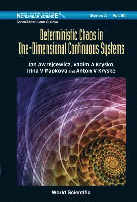 Deterministic Chaos In One Dimensional Continuous Systems 1