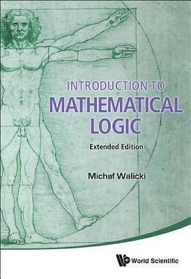 Introduction To Mathematical Logic (Extended Edition) 1