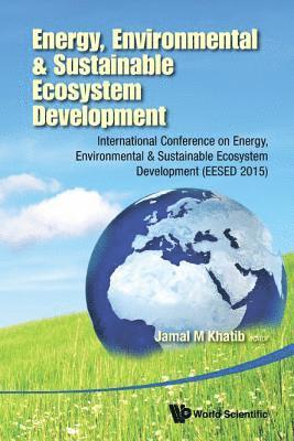 bokomslag Energy, Environmental & Sustainable Ecosystem Development