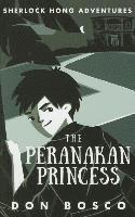 bokomslag Sherlock Hong: The Peranakan Princess: Book 2