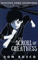 bokomslag Sherlock Hong: The Scroll of Greatness: Book 3