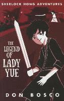 Sherlock Hong: The Legend of Lady Yue: Book 4 1