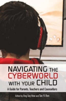 Navigating the Cyberworld with Your Child 1