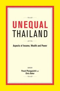 bokomslag Unequal Thailand
