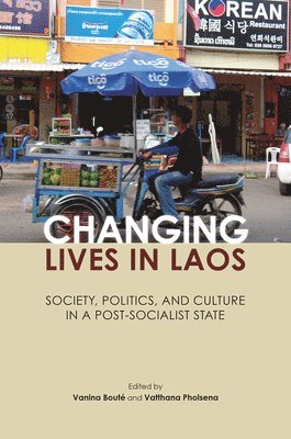 Vanina Bouté, Vatthana Pholsena - Changing Lives in Laos, Häftad