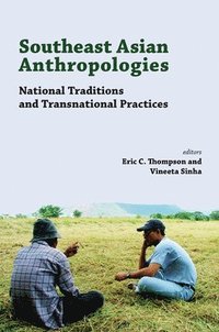 bokomslag Southeast Asian Anthropologies