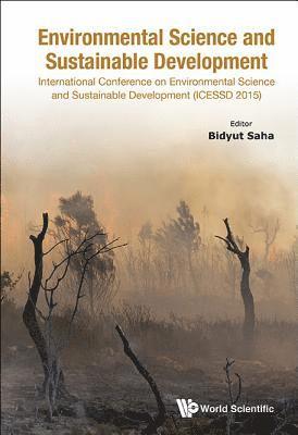 bokomslag Environmental Science And Sustainable Development - International Conference (Icessd 2015)
