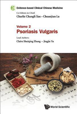 bokomslag Evidence-based Clinical Chinese Medicine - Volume 2: Psoriasis Vulgaris