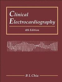 bokomslag Clinical Electrocardiography (Fourth Edition)